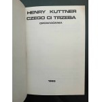 Henry Kuttner What You Need Stories Club Edition