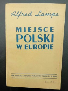 Alfred Lampe Il posto della Polonia in Europa Mosca 1944