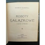 Henry Glassgall Twig Works mit 24 Kupferstichen im Text