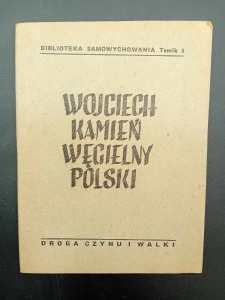 Wojciech Kamień węgielny Polski