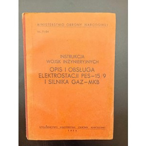Handbuch für die technischen Kräfte Beschreibung und Betrieb der Elektrostation PES-15/9 und des Gaz-MKB-Motors