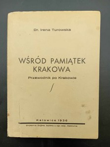 Cracoviana Irena Turowska Mezi suvenýry Krakova Průvodce Krakovem