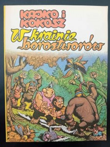 Kajko i Kokosz W krainie borostworów (Kajko und Kokosz im Land der Borostwors) Drehbuch und Zeichnungen von Janusz Christa Wydanie I