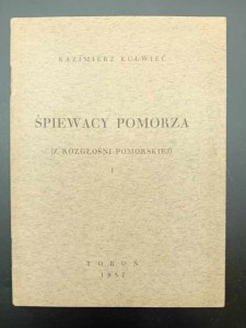Kazimierz Kulwieć Speváci z Pomoranska (Z Pomorského vysielania) I