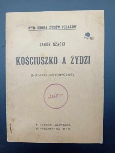 Judaica Jakób Szacki Kościuszko a Żydzi (Historische Anmerkungen)