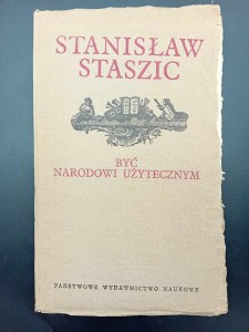 Stanisław Staszic Per essere utile alla nazione