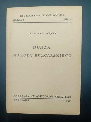 Dr. Józef Gołąbek Dusza narodu bułgarskiego