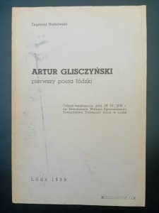 Lodziana Zygmunt Hajkowski Artur Glisczynski premier poète de Lodz