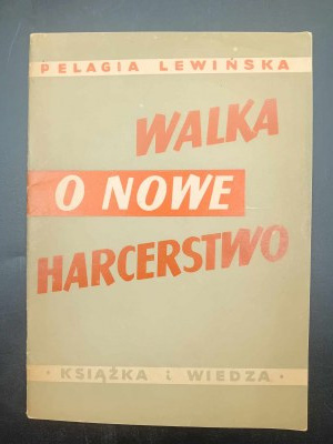Pelagia Lewinska The fight for new scouting
