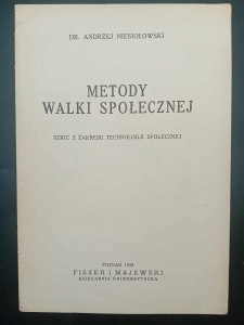 Dr. Andrzej Niesiołowski Metody sociálního boje Náčrt sociální technologie