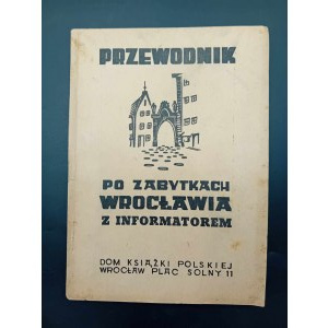 Dr. St. Sevatt Guide to the sights of Wroclaw with a guidebook