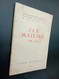 Katalog zur Ausstellung Jan Matejko 1838-1893 Jahr 1938