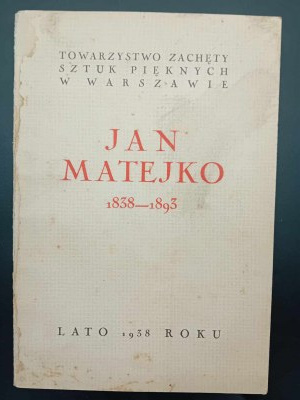 Catalog from the exhibition Jan Matejko 1838-1893 Year 1938