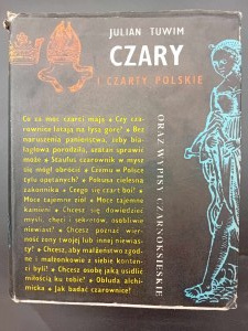 Julian Tuwim Czary i czarty polskie oraz wypisy czarnoksięskie (Polská magie a kouzla a výtažky z kouzel)