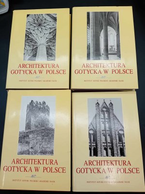 Architektura gotycka w Polsce Tom I-IV