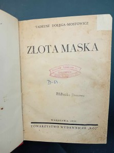Tadeusz Dołęga-Mostowicz Złota Maska / Soglie elevate