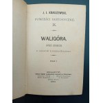 J.I. Kraszewski Waligóra Volume I-III Anno 1880 1a edizione