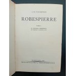 J.M. Thompson Robespierre (...) I.-II. díl Rok 1937