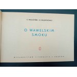 K. Makuszyński, M. Walentynowicz Wanda lies in our land / O wawelski smok