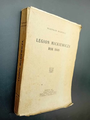 Władysław Mickiewicz Legion Mickiewicza Rok 1848