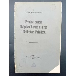 Michał Rostworowski Genèse juridique du duché de Varsovie et du royaume de Pologne