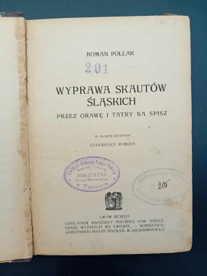 Roman Pollak Expédition des éclaireurs silésiens à travers Orava et les Tatras jusqu'à Spisz