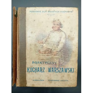 Praktyczny Kucharz Warszawski 1503 przepisy Rok 1910