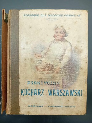 Praktická varšavská kuchařka 1503 recepty Rok 1910