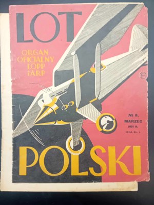 LOT Organe polonais de la Ligue de défense de l'air et des antigaz et de l'Aéroclub de la République de Pologne Année IX n° 6 (95) Mars 1931