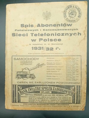Spis Abonentów Państwowych i Koncesjonowanych Sieci Telefonicznych w Polsce 1931/32 r.