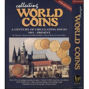 Krause Chester L., Mischler Clifford, Bruce II Colin R. - Collecting World Coins, a Century of Circulating Issues 1901 -...