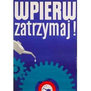 proj. Wiktor GÓRKA (1922-2004), Wpierw zatrzymaj! 1977 (plakat)