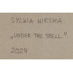 Sylwia Wirska (b. 1994), Under the spell, 2024