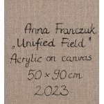 Anna Franczuk, Unified field, 2023