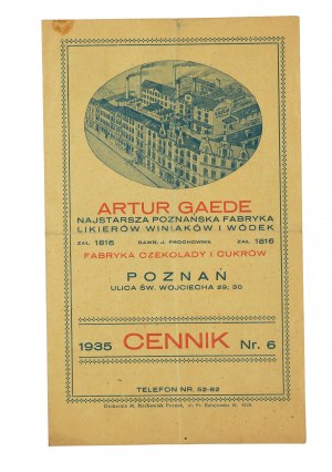 Továreň na likéry, vína a vodky ARTUR GAEDE , továreň na čokoládu a cukor, Poznaň, CENNIK č. 6, 1935.