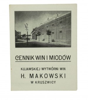 Vinařství Kujawski H. MAKOWSKI v Kruszvici , CENÍK VÍN A MEDU, 30. léta 20. století