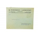 M. PERKIEWICZ Fabryka ceramiczna , cegielnia i tartak LUDWIKOWO p. Mosina zestaw 3 dokumentów [koperta, korespondencja, rachunek] 16.02.0938r.