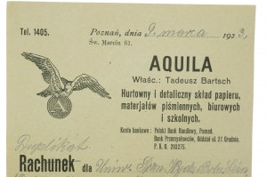 AQUILA propriétaire : MICHAEL BARTSCH Vente en gros et au détail de papier, papeterie, fournitures de bureau et scolaires, Poznan St. Marcin 61, COMPTE de l'Université de Poznan daté du 9 mars 1923.