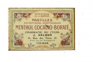 J. KELBER Colmar Original-Dose für Betäubungslutschtabletten bei Halskrankheiten. Menthol - Kokain - Boran. Schwan-Apotheke, Colmar, Frankreich, [W].