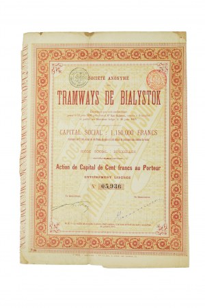 BIAŁYSTOK Tramways Société Anonyme des Tramways de Bialystok, action de Capital de Cent frncs au Porteur,