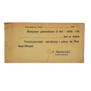 J. SAMULSKI budowniczy, Niniejszym poświadczam iż mur.-cieśla-rob... jest w mojem Przedsiębiorstwie zatrudniony i należy do Pow. Kasy Chorych, Sieraków 1927r., czysty blankiet, [LS]