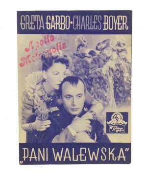 Leták PANI WALEWSKEJ propagujúci film s Gratou Garbo v hlavnej úlohe, premietaný v APOLLO METROPOLIS, 1937, [AW1].