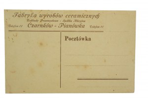 [Czarnków] Keramikfabrik Czarnków - Pianówka, Postkarte mit Werbeschlagzeile der Fabrik, [AW2].