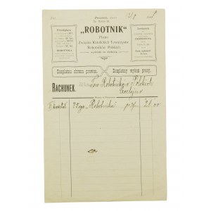 ROBOTNIK Pismo Związku Katolickich Towarzystw Robotników Polskich RACHUNEK za 70 egz. czasopisma, datowany 12.8.1908r., [AW2]
