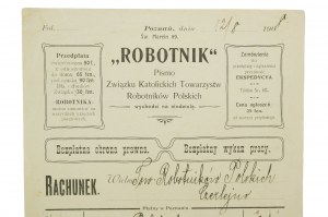 ROBOTNIK Pismo Związku Katolickich Towarzystw Robotników Polskich RACHUNEK per 70 copie della rivista, datata 12.8.1908, [AW2].