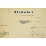 FRIGORIA Sp. z o.o. wyłączny przedstawiciel urządzeń chłodniczych FRIGIDAIRE Dayton, Ohio, USA, RACHUNEK za szafę chłodniczą dla Zakładu Medycyny Sądowej Uniw. Pozn., datowany 26.6.1933r., [AW2]