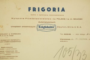 FRIGORIA Sp. z o.o. wyłączny przedstawiciel urządzeń chłodniczych FRIGIDAIRE Dayton, Ohio, USA, RACHUNEK za szafę chłodniczą dla Zakładu Medycyny Sądowej Uniw. Pozn., datowany 26.6.1933r., [AW2]