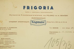 FRIGORIA Sp. z o.o. rappresentante esclusivo delle apparecchiature di refrigerazione FRIGIDAIRE Dayton, Ohio, USA, FATTURA per un armadio refrigerato per il Dipartimento di Medicina Legale dell'Università di Poznan, datata 26.6.1933, [AW2].