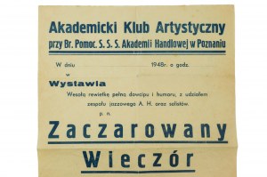 AFISZ Akademicki Klub Artystyczny wystawia wesołą rewietkę (...) Zaczarowany wieczór, 1948r., [AW3]