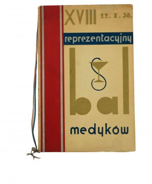 XVIIIe bal représentatif des médecins 22.I.1938 dans les salles du Bazar de Poznan, belle forme d'INVITATION à J. Heinkówny, [AW3].